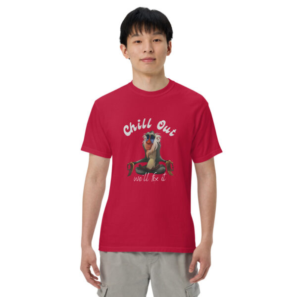 Chill Out, We'll Fix It! T-shirt